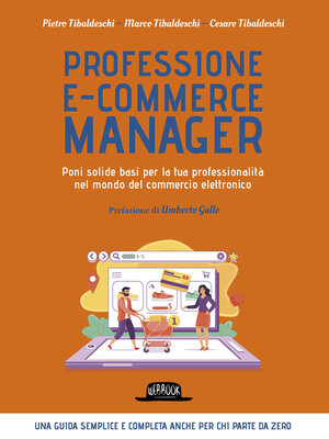 cover image of Professione e-commerce manager--Poni solide basi per la tua professionalità nel mondo del commercio elettronico